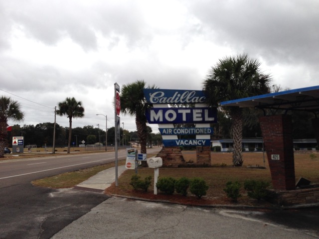 Cadillac Motel, US 41, High Springs FL  2014